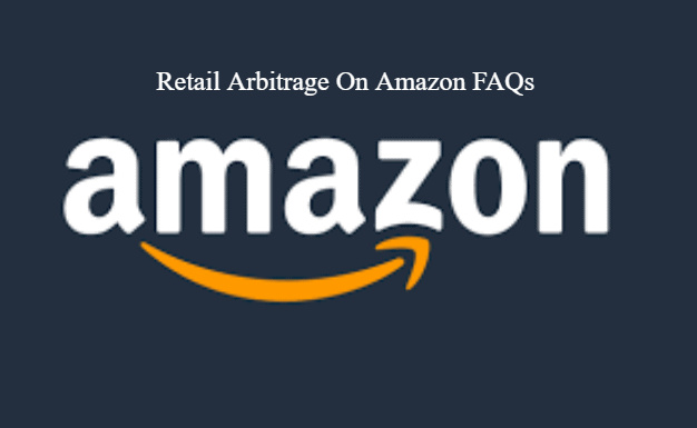 Retail Arbitrage On Amazon FAQs