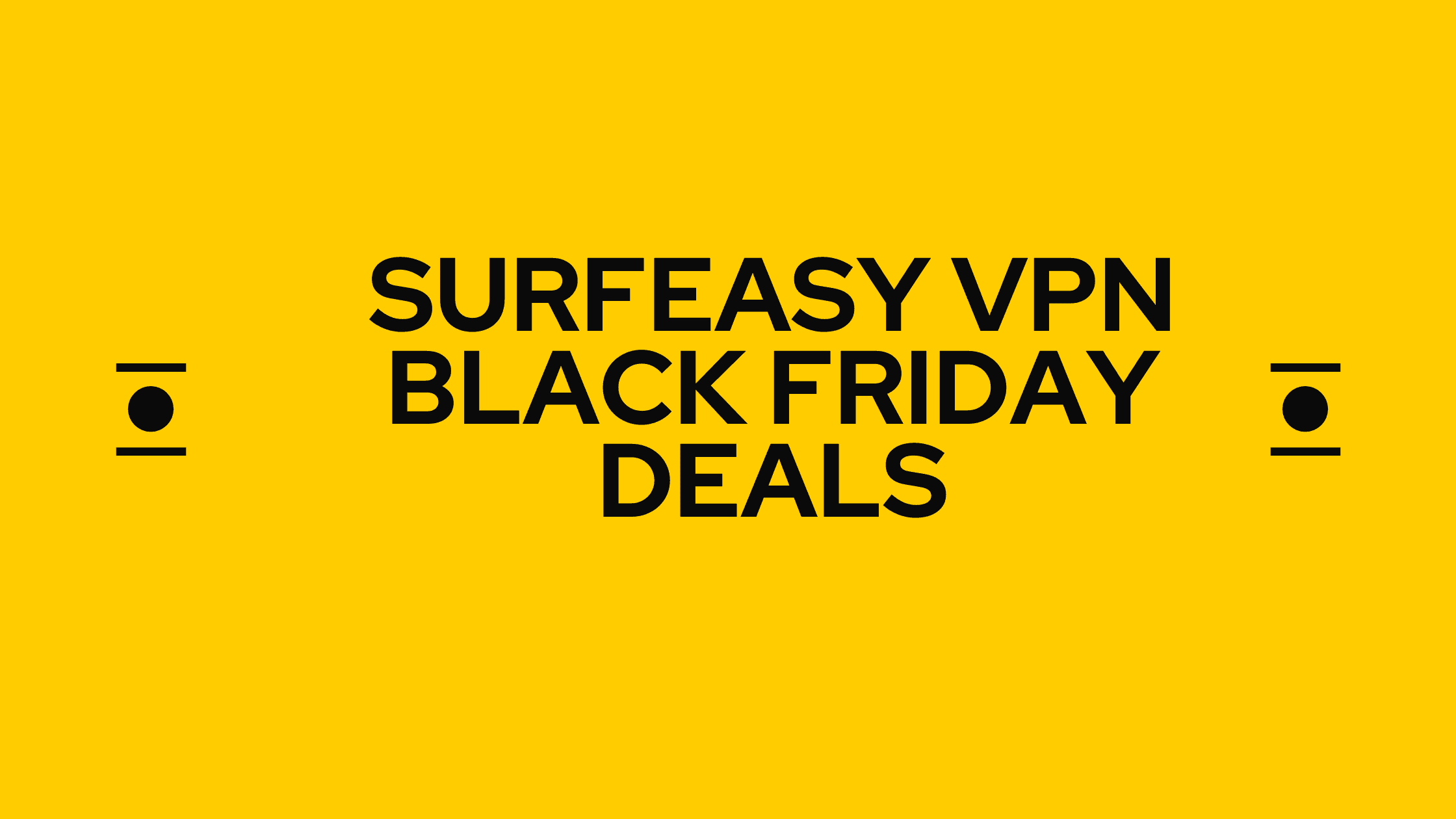 surfeasy vpn black friday