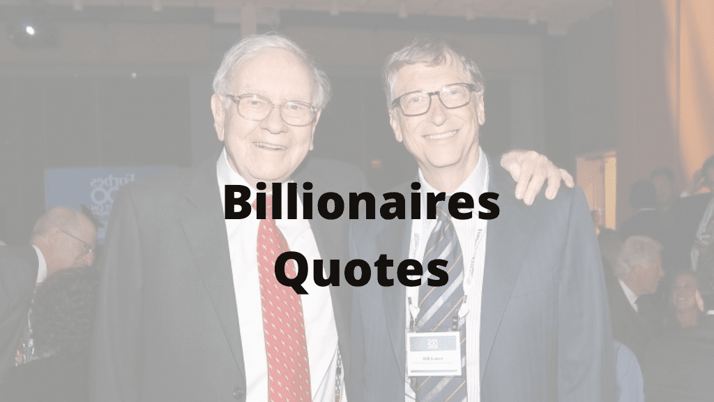 Billionaires Quotes