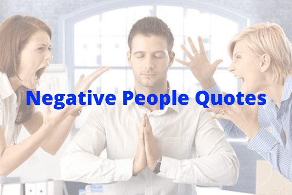 Negative People Quotes