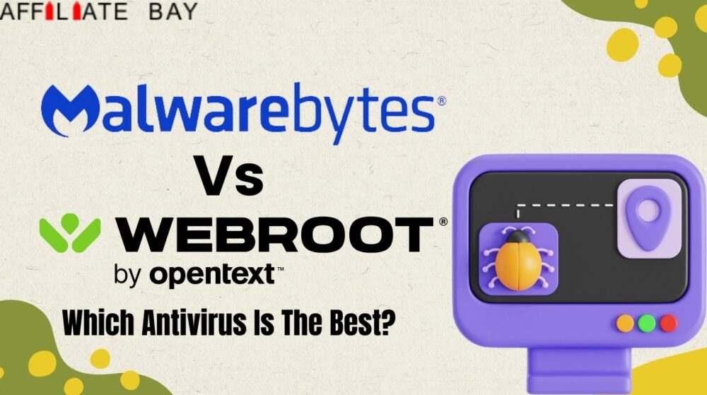 Malwarebytes vs Webroot comparison