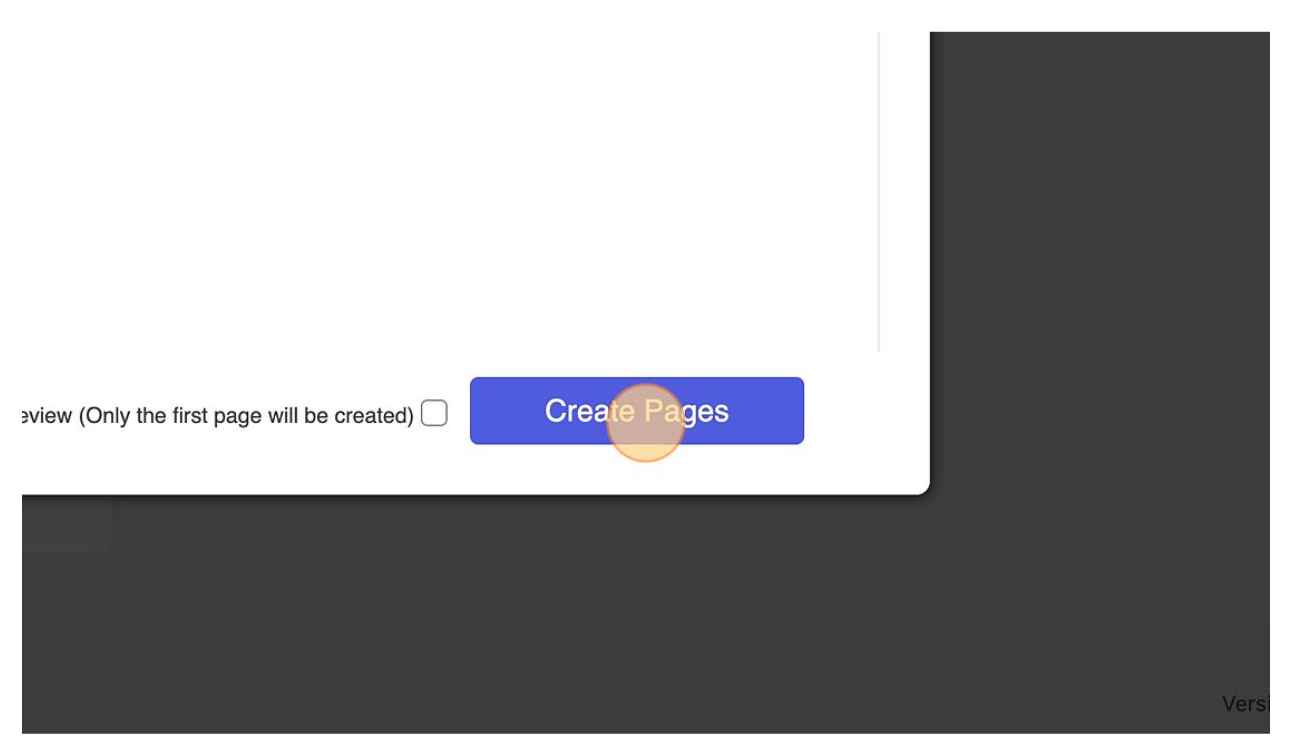 Click the "Create Pages" Button