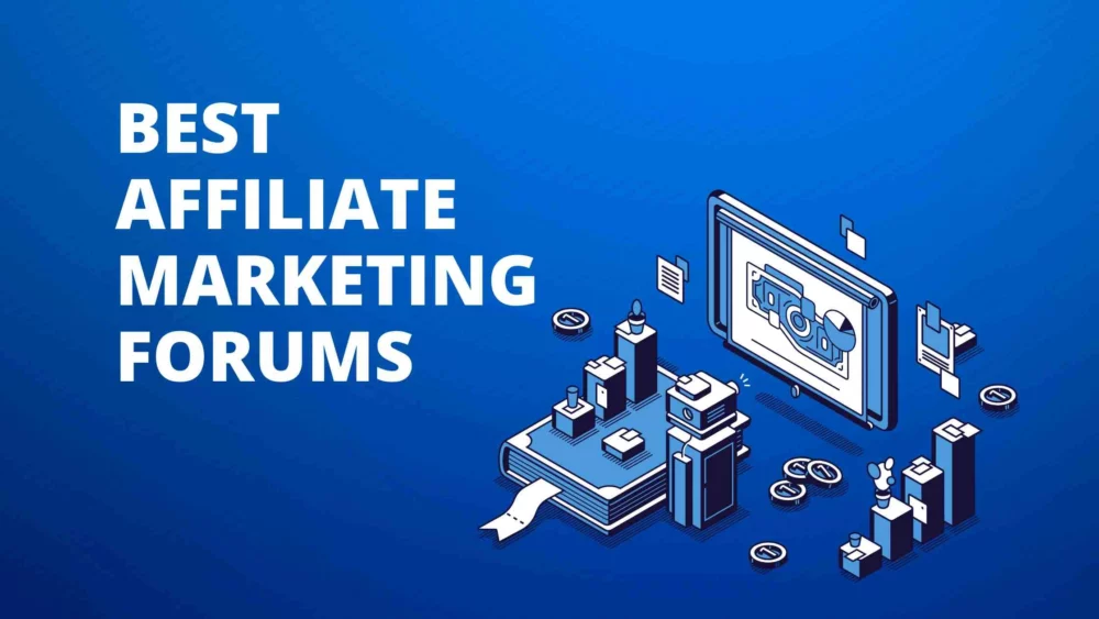 Best affiliate marketing forums