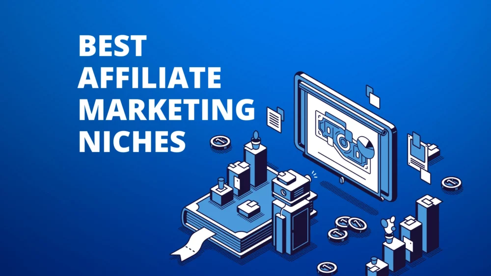 Best affiliate marketing niches (1)