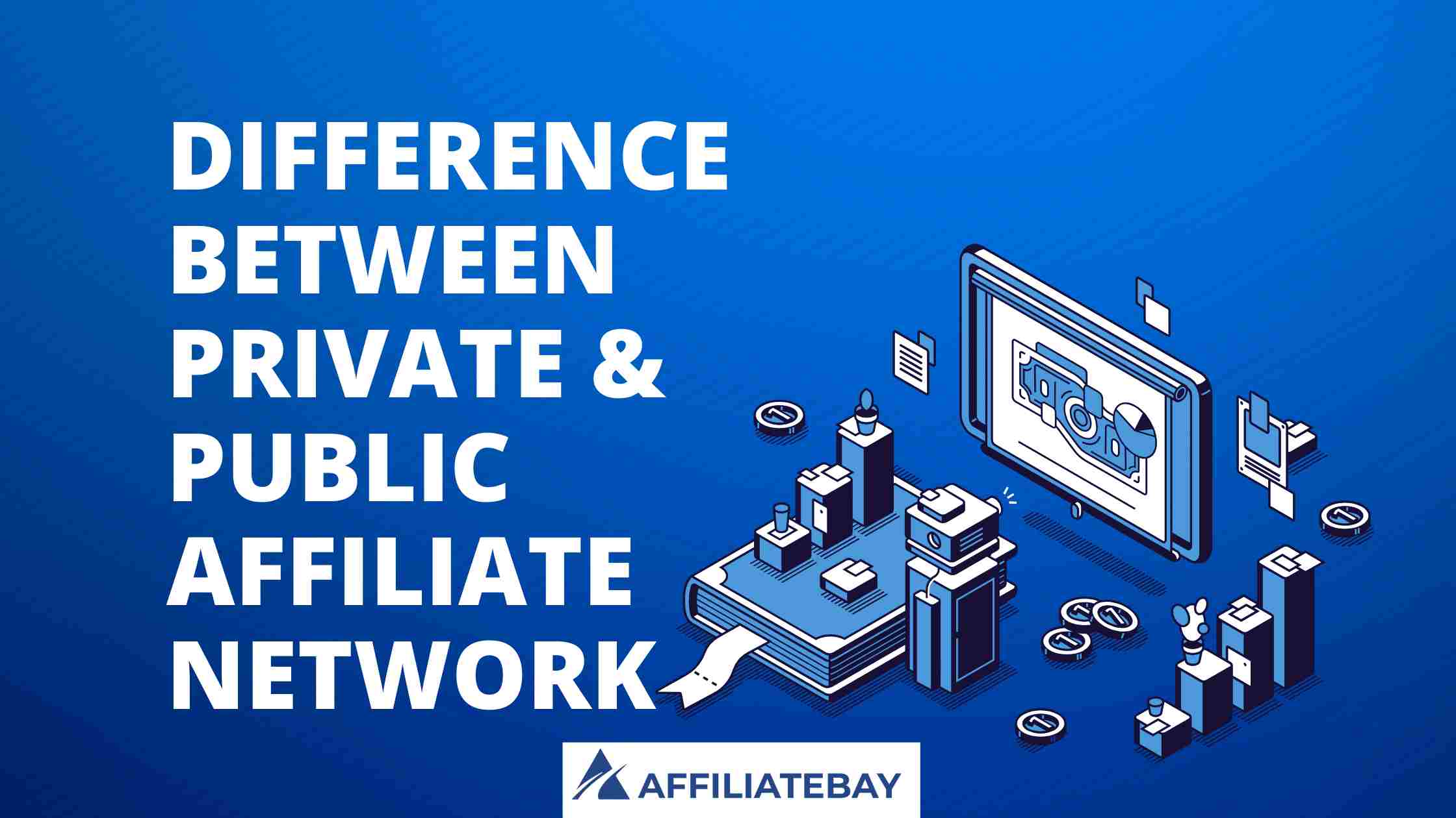 difference between private & public affiliate network