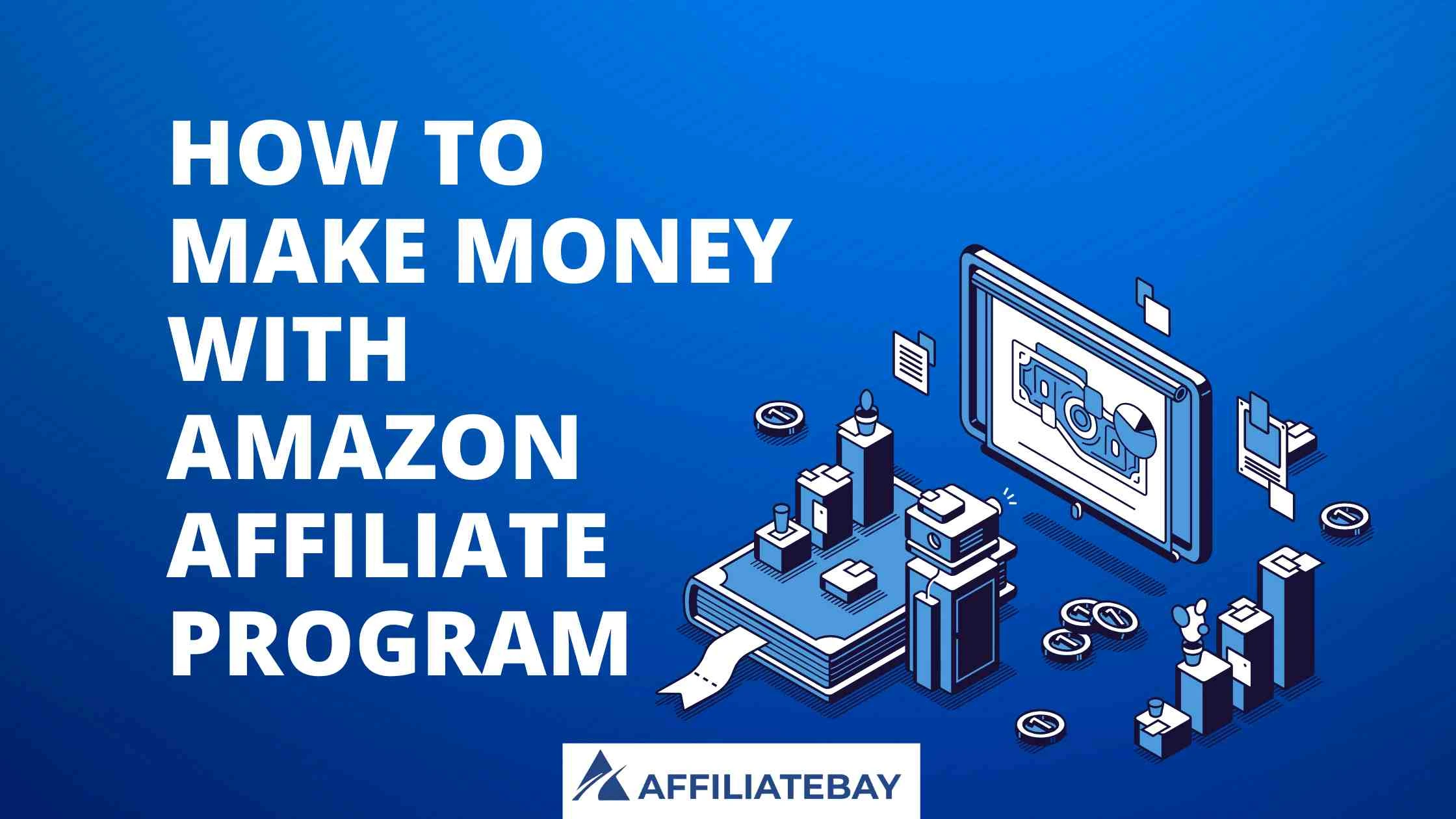 how to make money with amazon affiliate program