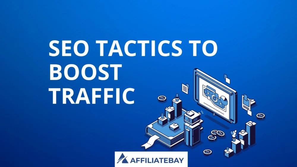 SEO Tactics to Boost Traffic