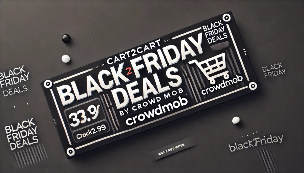 Cart2Cart Black Friday Deals