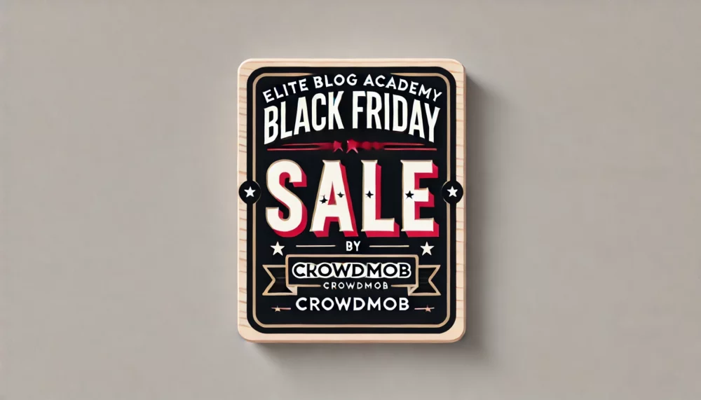 Elite Blog Academy Black Friday Sale