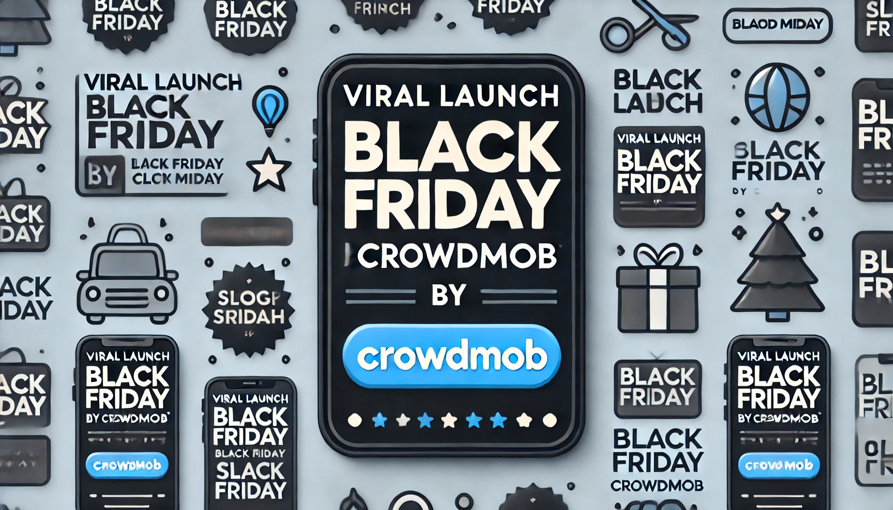 Viral Launch Black Friday