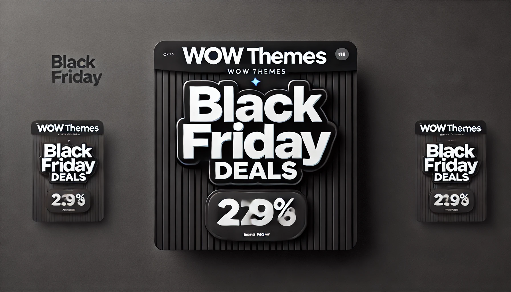 WOW Themes BLack Friday Deals